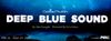Deep Blue Sound Show Information
