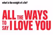 All the Ways to Say I Love You
