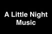 A Little Night Music