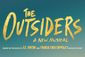 The Outsiders Show Information