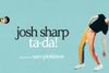 Josh Sharp TA-DA! West End
