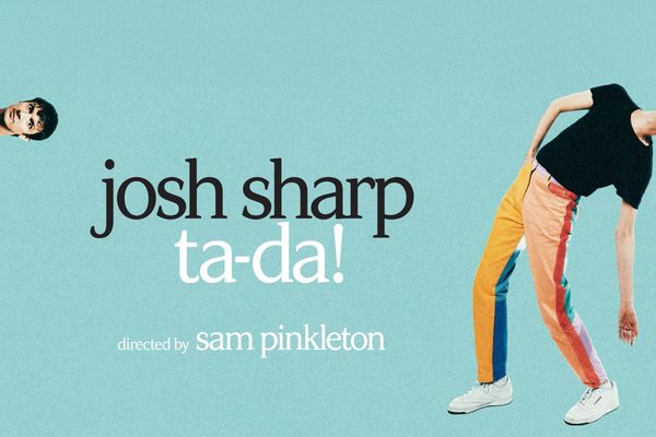 Josh Sharp TA-DA! Show Information