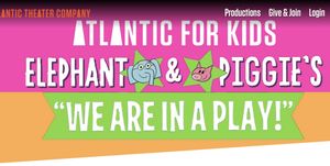 Elephant & Piggie’s “We Are in a Play!” Off-Broadway
