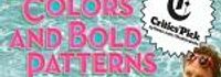 Bright Colors and Bold Patterns