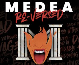Medea: Re-Versed Off-Broadway