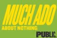 Much Ado About Nothing