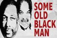 Some Old Black Man