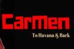 Carmen, to Havana and Back