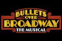 Bullets Over Broadway: The Musical