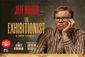 The Exhibitionist Show Information