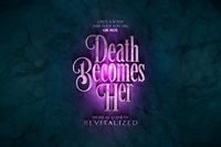 Death Becomes Her Broadway Reviews