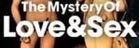 The Mystery of Love and Sex
