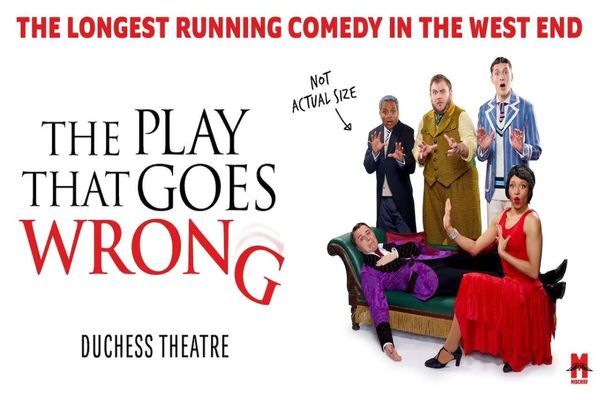 The Play That Goes Wrong Show Information