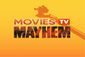 Movies TV Mayhem Show Information