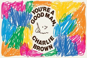 You're a Good Man, Charlie Brown Off-Broadway