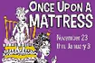 Once Upon a Mattress