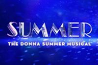 Summer: The Donna Summer Musical (Non Eq)