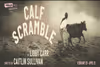 Calf Scramble Off-Broadway