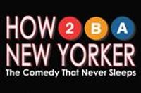 How 2 B A New Yorker