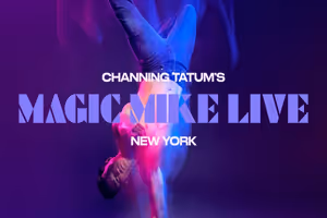 Magic Mike Live Off-Broadway