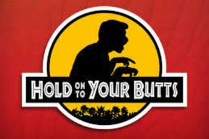 Hold Onto Your Butts Broadway Show | Broadway World