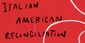 Italian American Reconciliation Show Information