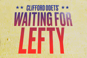 Waiting For Lefty Off-Broadway