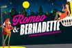 Romeo and Bernadette