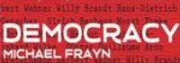 Democracy