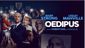 Oedipus Show Information