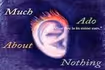 Much Ado About Nothing