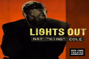 Lights Out: Nat 'King' Cole Off-Broadway