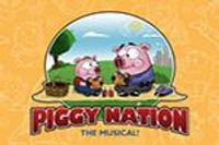 Piggy Nation the Musical