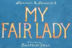 My Fair Lady