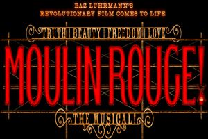 Moulin Rouge! The Musical West End