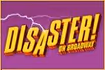 Disaster!
