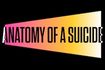 Anatomy of a Suicide