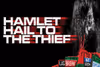 Hamlet Hail to the Thief West End
