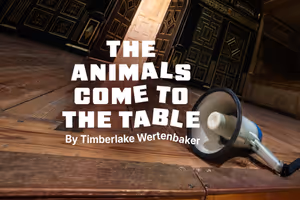 The Animals Come to the Table West End