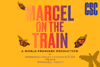Marcel on the Train Off-Broadway