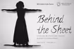 Behind the Sheet