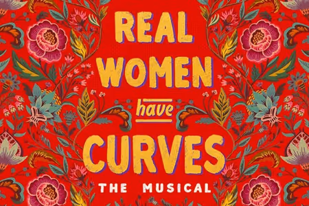 REAL WOMEN HAVE CURVES: THE MUSICAL Grosses