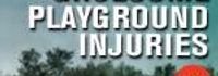 Gruesome Playground Injuries