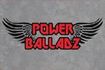 Power Balladz