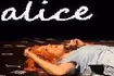 Alice...