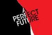 A Perfect Future