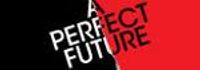 A Perfect Future