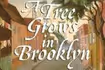 A Tree Grows in Brooklyn