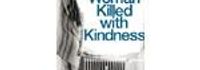 A Woman Killed With Kindness