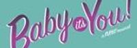 Baby It's You!